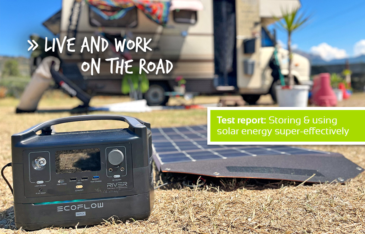 Life and work on the Road - EcoFlowRiverMax + Solarpanel