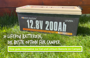 LiFePO4 Batterie, die beste Option für Stromversorgung im Camper